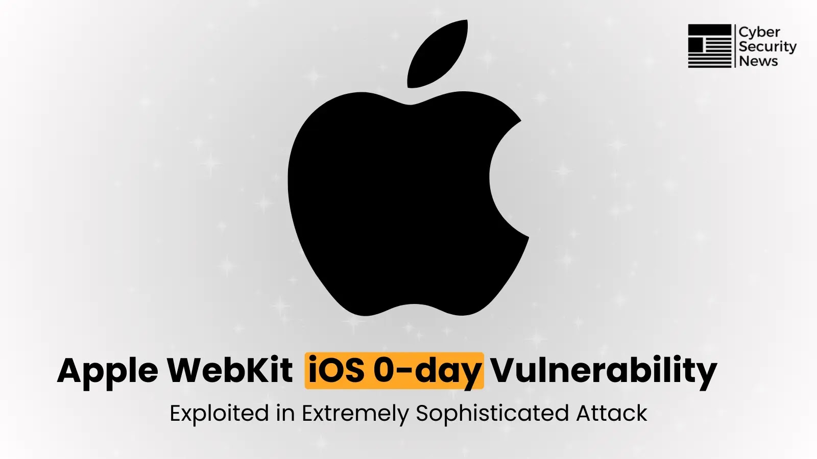 Apple WebKit Zero-Day Vulnerability